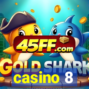 casino 8